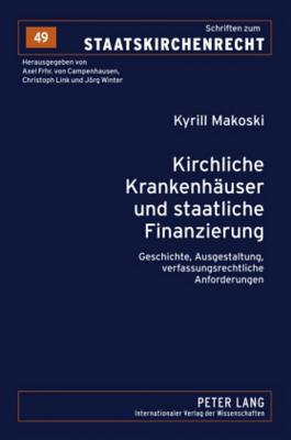 Kirchliche Krankenhaeuser Und Staatliche Finanzierung