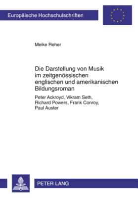 Die Darstellung Von Musik Im Zeitgenoessischen Englischen Und Amerikanischen Bildungsroman