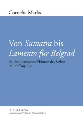 Von «Sumatra» bis «Lamento fuer Belgrad»