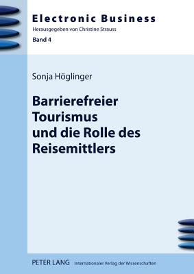 Barrierefreier Tourismus Und Die Rolle Des Reisemittlers