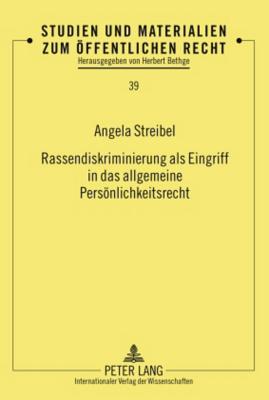 Rassendiskriminierung ALS Eingriff in Das Allgemeine Persoenlichkeitsrecht