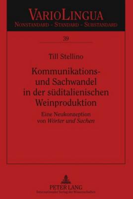 Kommunikations- Und Sachwandel in Der Sueditalienischen Weinproduktion