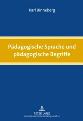 Paedagogische Sprache Und Paedagogische Begriffe