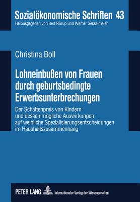 Lohneinbussen Von Frauen Durch Geburtsbedingte Erwerbsunterbrechungen