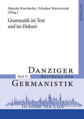 Grammatik Im Text Und Im Diskurs