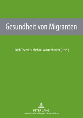 Gesundheit Von Migranten