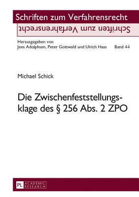 Die Zwischenfeststellungsklage Des  256 Abs. 2 Zpo