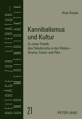 Kannibalismus Und Kultur