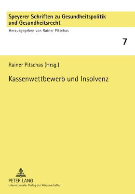 Kassenwettbewerb Und Insolvenz