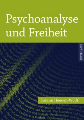 Psychoanalyse Und Freiheit