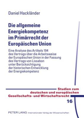 Die Allgemeine Energiekompetenz Im Primaerrecht Der Europaeischen Union