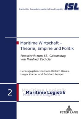 Maritime Wirtschaft - Theorie, Empirie Und Politik