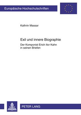 Exil Und Innere Biographie