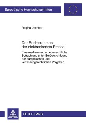 Der Rechtsrahmen Der Elektronischen Presse