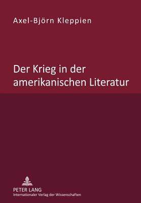 Der Krieg in Der Amerikanischen Literatur