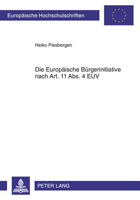 Die Europaeische Buergerinitiative Nach Art. 11 Abs. 4 Euv