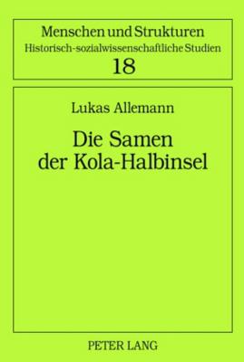 Die Samen der Kola-Halbinsel