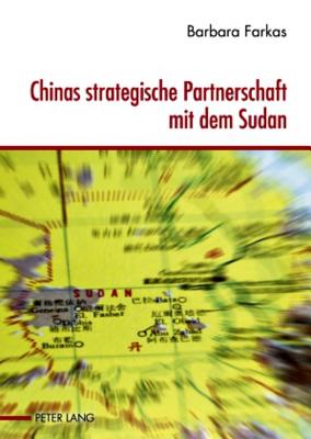 Chinas Strategische Partnerschaft Mit Dem Sudan