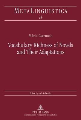 Vocabulary Richness of Novels and Their Adaptations