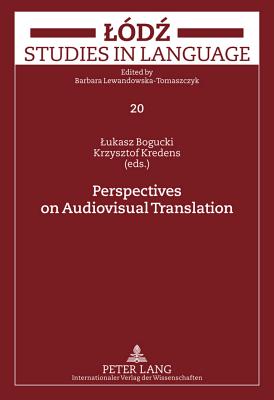 Perspectives on Audiovisual Translation