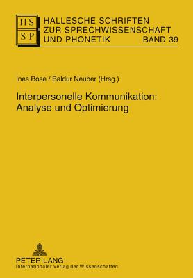 Interpersonelle Kommunikation: Analyse Und Optimierung