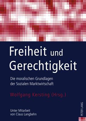 Freiheit Und Gerechtigkeit