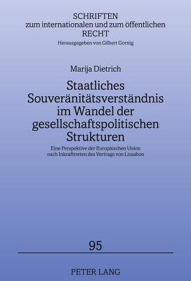 Staatliches Souveraenitaetsverstaendnis Im Wandel Der Gesellschaftspolitischen Strukturen