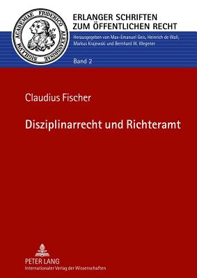 Disziplinarrecht Und Richteramt