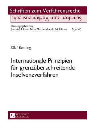 Internationale Prinzipien Fuer Grenzueberschreitende Insolvenzverfahren