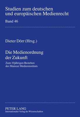 Die Medienordnung Der Zukunft