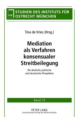 Mediation ALS Verfahren Konsensualer Streitbeilegung