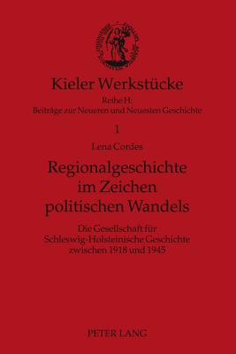 Regionalgeschichte Im Zeichen Politischen Wandels