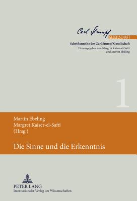 Die Sinne Und Die Erkenntnis