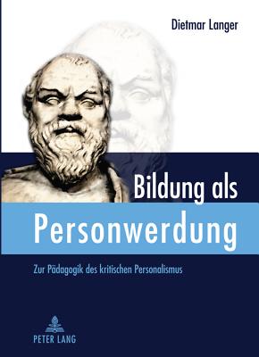 Bildung ALS Personwerdung