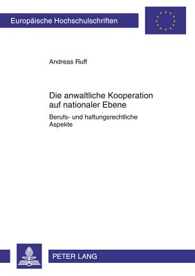 Die Anwaltliche Kooperation Auf Nationaler Ebene