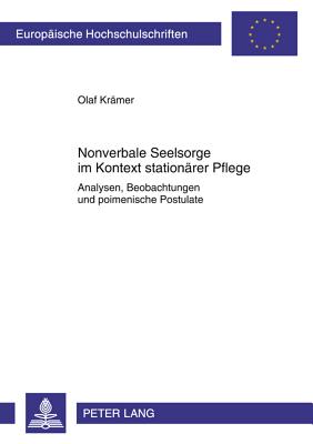 Nonverbale Seelsorge Im Kontext Stationaerer Pflege