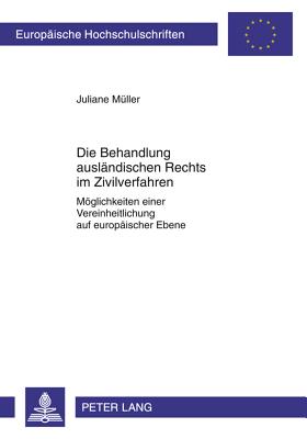 Die Behandlung Auslaendischen Rechts Im Zivilverfahren