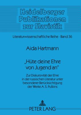 «Huete deine Ehre von Jugend an»
