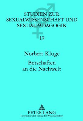 Botschaften an Die Nachwelt