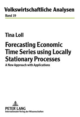 Forecasting Economic Time Series using Locally Stationary Processes