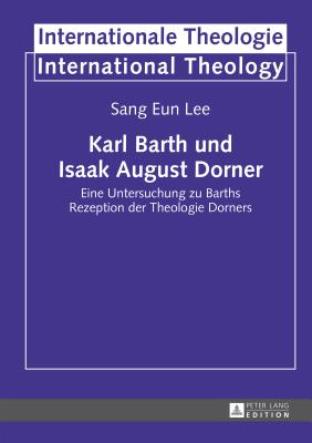 Karl Barth und Isaak August Dorner