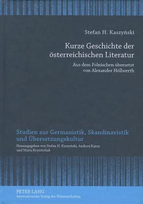 Kurze Geschichte der Osterreichischen Literatur