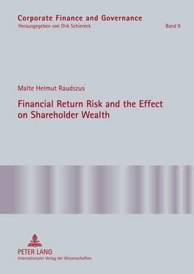 Financial Return Risk and the Effect on Shareholder Wealth