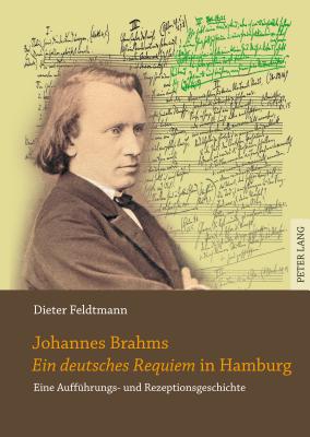 Johannes Brahms "Ein Deutsches Requiem" in Hamburg