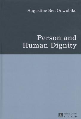 Person and Human Dignity