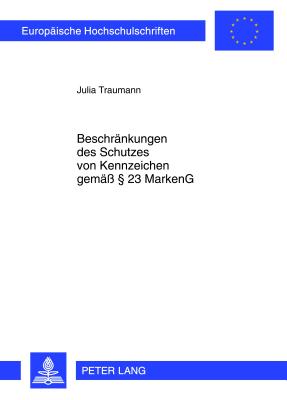 Beschraenkungen des Schutzes von Kennzeichen gemaess  23 MarkenG