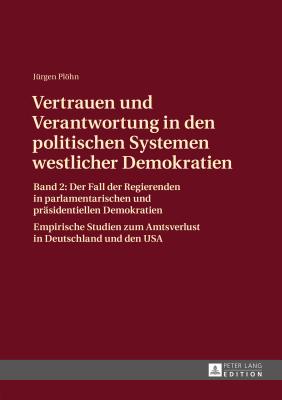 Vertrauen Und Verantwortung in Den Politischen Systemen Westlicher Demokratien