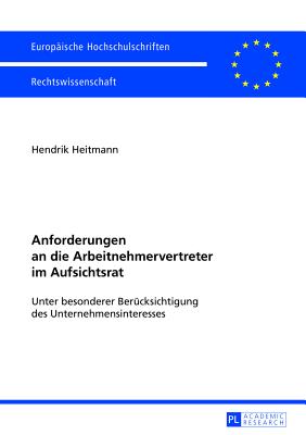 Anforderungen an die Arbeitnehmervertreter im Aufsichtsrat