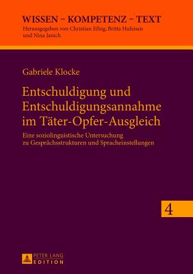 Entschuldigung und Entschuldigungsannahme im Taeter-Opfer-Ausgleich