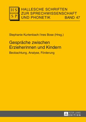 Gespraeche zwischen Erzieherinnen und Kindern